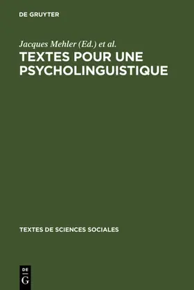 Mehler / Noizet |  Textes pour une psycholinguistique | eBook | Sack Fachmedien