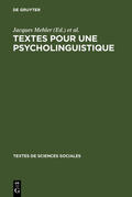 Mehler / Noizet |  Textes pour une psycholinguistique | eBook | Sack Fachmedien