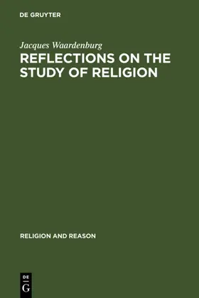 Waardenburg |  Reflections on the Study of Religion | eBook | Sack Fachmedien