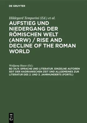 Haase |  Sprache und Literatur. Einzelne Autoren seit der hadrianischen Zeit und Allgemeines zur Literatur des 2. und 3. Jahrhunderts (Forts.) | eBook | Sack Fachmedien