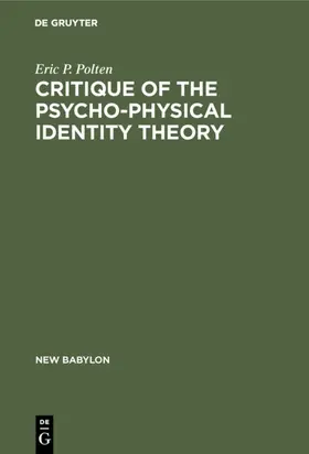 Polten | Critique of the Psycho-Physical Identity Theory | E-Book | www.sack.de