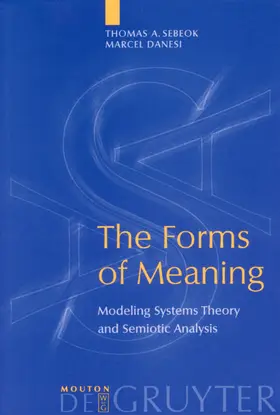 Sebeok / Danesi | The Forms of Meaning | E-Book | www.sack.de