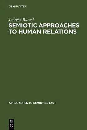 Ruesch | Semiotic Approaches to Human Relations | E-Book | sack.de