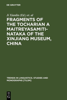 Ji | Fragments of the Tocharian A Maitreyasamiti-Nataka of the Xinjiang Museum, China | E-Book | sack.de