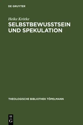 Krötke |  Selbstbewußtsein und Spekulation | eBook | Sack Fachmedien