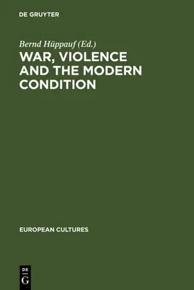 Hüppauf | War, Violence and the Modern Condition | E-Book | www.sack.de