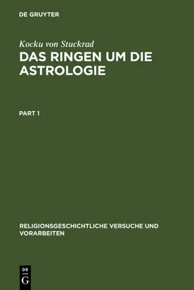 Stuckrad |  Das Ringen um die Astrologie | eBook | Sack Fachmedien