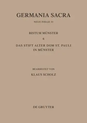 Scholz |  Die Bistümer der Kirchenprovinz Köln. Das Bistum Münster 6. Das Stift Alter Dom St. Pauli in Münster | eBook | Sack Fachmedien