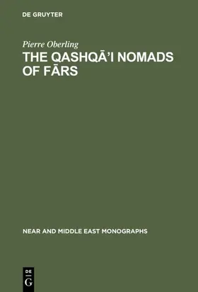 Oberling |  The Qashqa’i Nomads of Fars | eBook | Sack Fachmedien