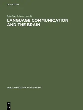 Maruszewski |  Language Communication and the Brain | eBook | Sack Fachmedien