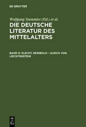 Stammler / Wachinger / Ruh | Slecht, Reinbold - Ulrich von Liechtenstein | E-Book | sack.de