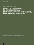 Wurm / Mühlhäusler / Tryon |  Atlas of Languages of Intercultural Communication in the Pacific, Asia, and the Americas | Buch |  Sack Fachmedien