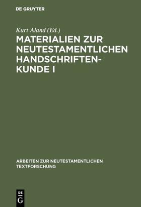 Aland | Materialien zur neutestamentlichen Handschriftenkunde I | E-Book | sack.de