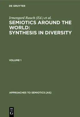 Rauch / Carr |  Semiotics around the World: Synthesis in Diversity | eBook | Sack Fachmedien