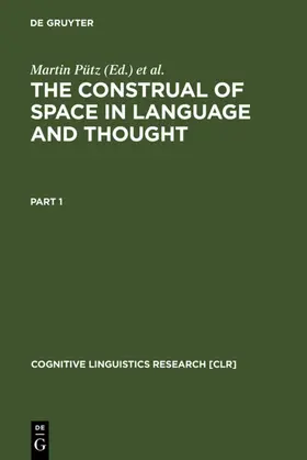 Pütz / Dirven | The Construal of Space in Language and Thought | E-Book | sack.de