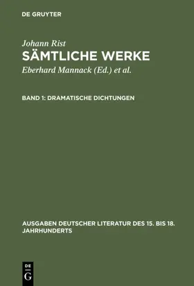 Mannack / Rist / Reichelt |  Dramatische Dichtungen | eBook | Sack Fachmedien