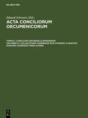Schwartz / Straub |  Collectionis Casinensis sive synodici a Rustico diacono compositi pars altera | eBook | Sack Fachmedien