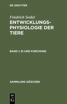 Seidel |  Ei und Furchung | eBook | Sack Fachmedien