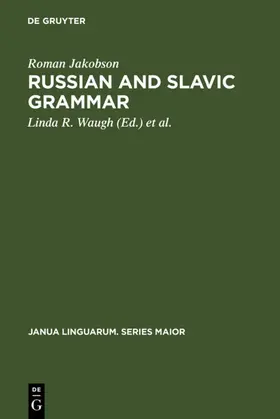 Jakobson / Waugh / Malle |  Russian and Slavic Grammar | eBook | Sack Fachmedien