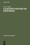 Reilly |  Cajetan's Notion of Existence | eBook | Sack Fachmedien