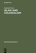 Peters |  Islam and Colonialism | eBook | Sack Fachmedien