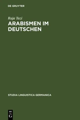 Tazi |  Arabismen im Deutschen | eBook | Sack Fachmedien