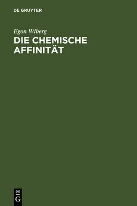Wiberg | Die chemische Affinität | E-Book | www.sack.de