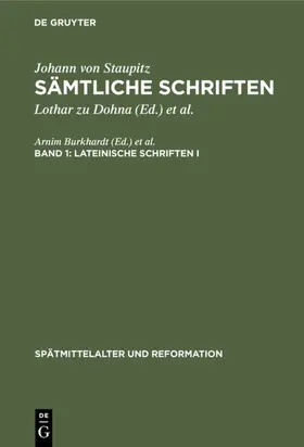 Dohna / Staupitz / Wetzel |  Lateinische Schriften I | eBook | Sack Fachmedien