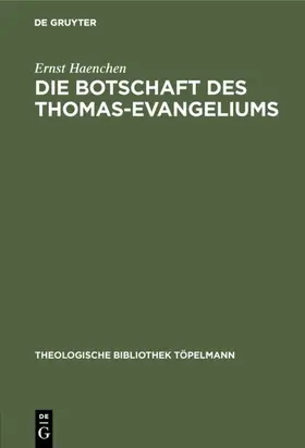 Haenchen | Die Botschaft des Thomas-Evangeliums | E-Book | www.sack.de