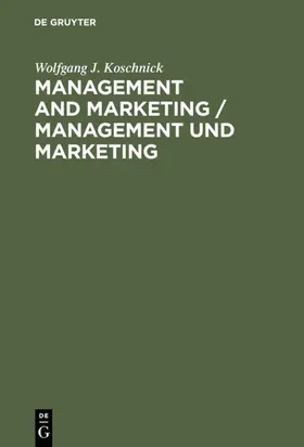Koschnick | Management and Marketing / Management und Marketing | E-Book | www.sack.de