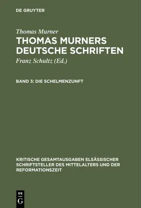 Murner / Spanier |  Die Schelmenzunft | eBook | Sack Fachmedien