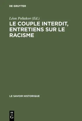 Poliakov |  Le couple interdit, entretiens sur le racisme | eBook | Sack Fachmedien