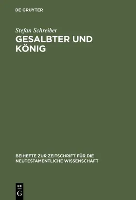 Schreiber | Gesalbter und König | E-Book | www.sack.de