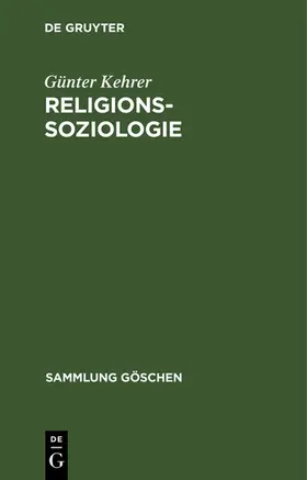 Kehrer |  Religionssoziologie | eBook | Sack Fachmedien