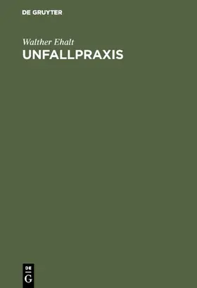 Ehalt |  Unfallpraxis | eBook | Sack Fachmedien