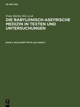 Köcher |  Keilschrifttexte aus Assur 2 | eBook | Sack Fachmedien