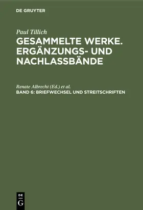 Albrecht / Tautmann |  Briefwechsel und Streitschriften | eBook | Sack Fachmedien