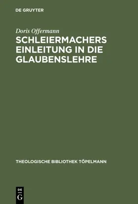 Offermann | Schleiermachers Einleitung in die Glaubenslehre | E-Book | www.sack.de