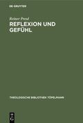 Preul |  Reflexion und Gefühl | eBook | Sack Fachmedien