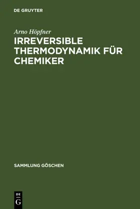 Höpfner | Irreversible Thermodynamik für Chemiker | E-Book | www.sack.de