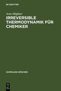 Höpfner |  Irreversible Thermodynamik für Chemiker | eBook | Sack Fachmedien