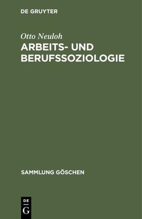 Neuloh | Arbeits- und Berufssoziologie | E-Book | sack.de