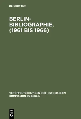 Scholz / Stromayer | Berlin-Bibliographie, (1961 bis 1966) | E-Book | www.sack.de