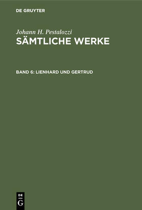 Gotthilf / Dejung |  Lienhard und Gertrud | eBook | Sack Fachmedien