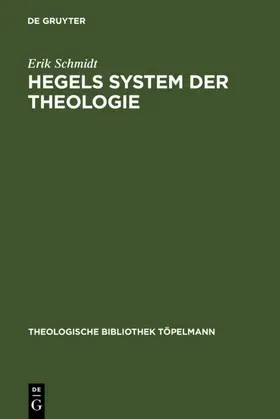 Schmidt |  Hegels System der Theologie | eBook | Sack Fachmedien