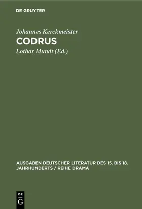 Kerckmeister / Mundt |  Codrus | eBook | Sack Fachmedien