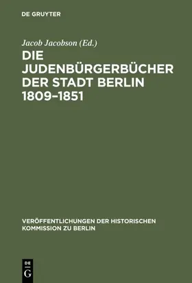 Jacobson | Die Judenbürgerbücher der Stadt Berlin 1809–1851 | E-Book | www.sack.de