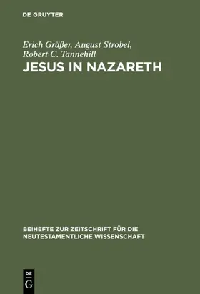 Gräßer / Strobel / Tannehill | Jesus in Nazareth | E-Book | sack.de