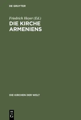 Heyer |  Die Kirche Armeniens | eBook | Sack Fachmedien