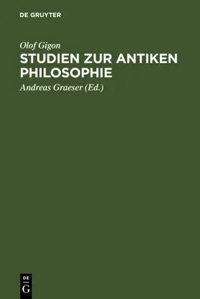 Gigon / Graeser |  Studien zur antiken Philosophie | eBook | Sack Fachmedien